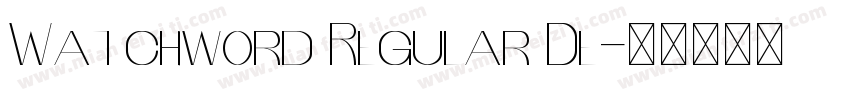 Watchword Regular De字体转换